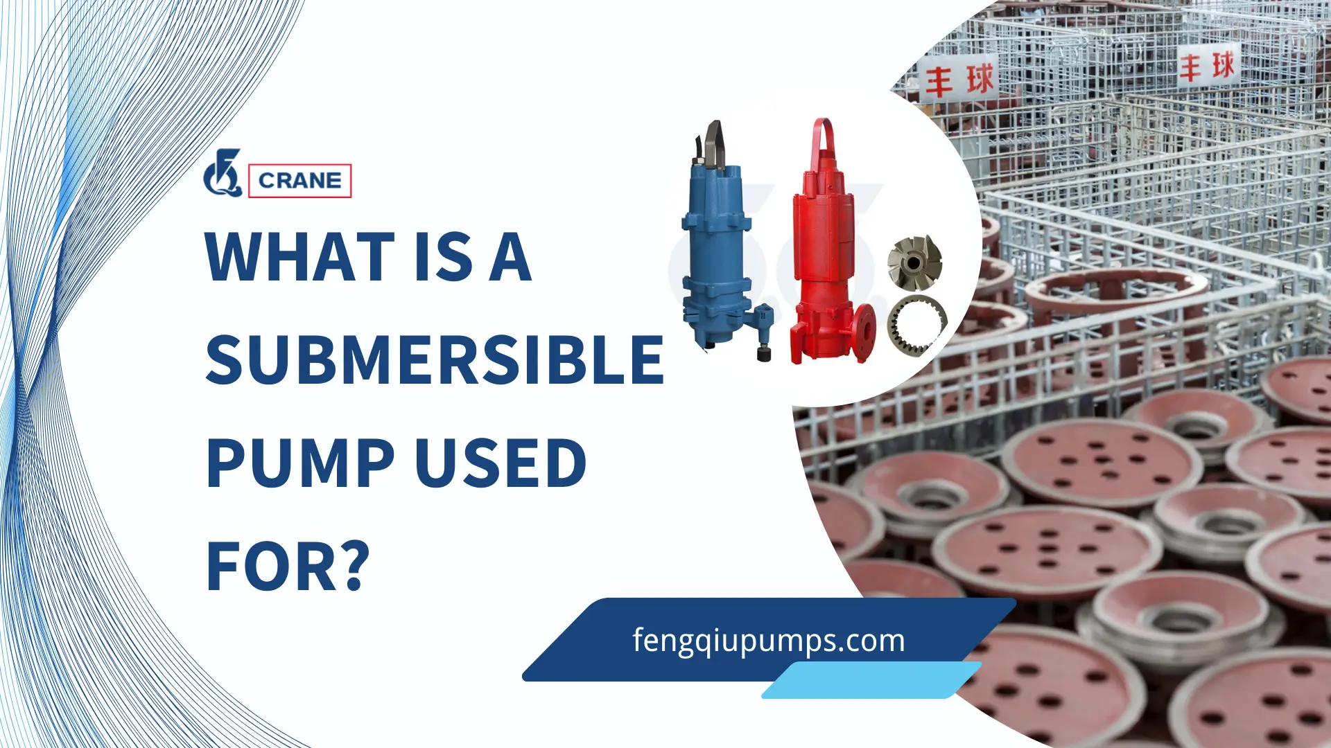 What is a Submersible Pump Used For?