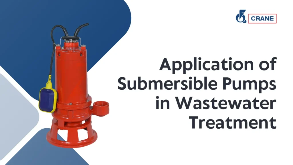 Application of Submersible Pumps in Wastewater Treatment