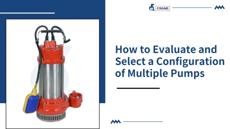 How to Evaluate and Select a Configuration of Multiple Pumps